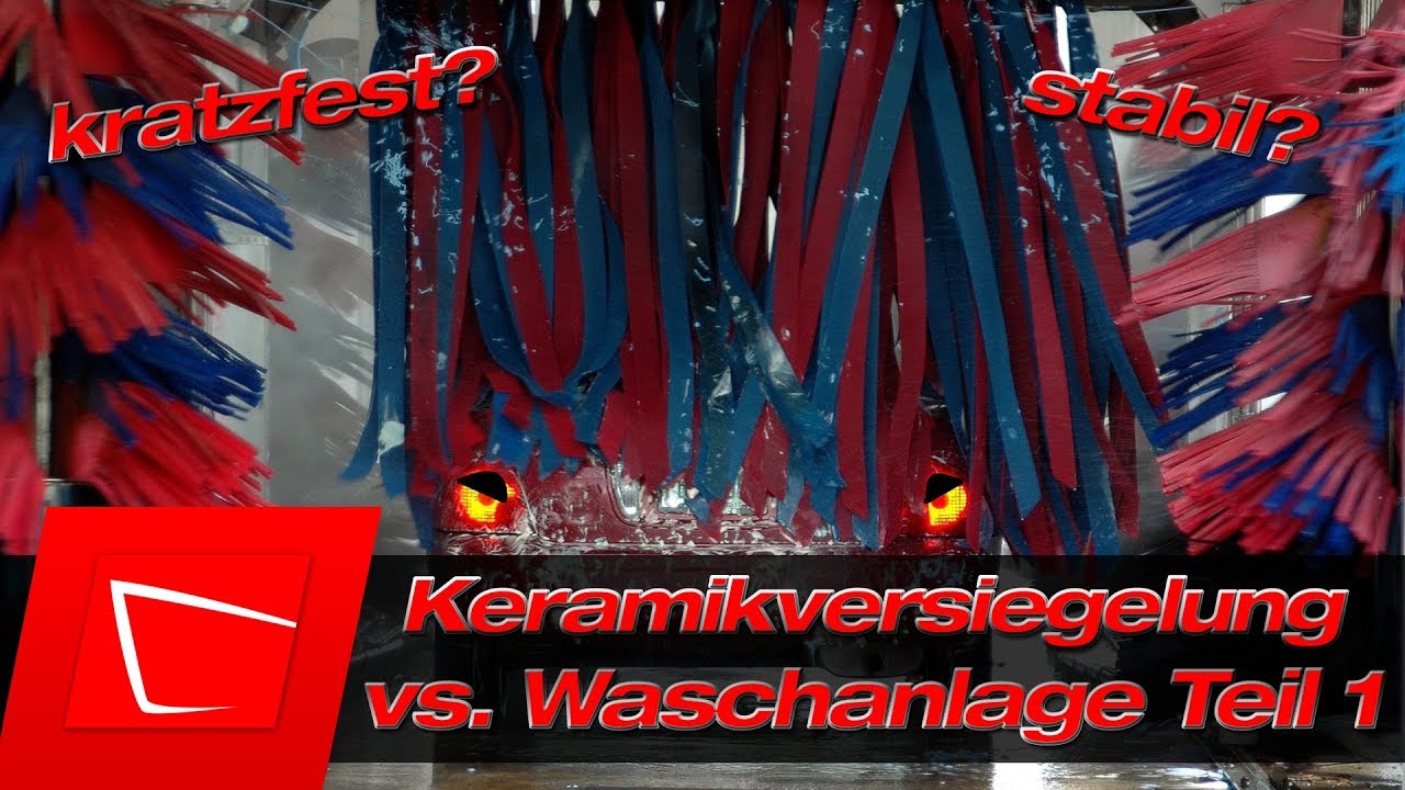 Keramikversiegelung gegen Waschanlage - Wie stabil und kratzfest sind sie wirklich? VORBEREITUNG