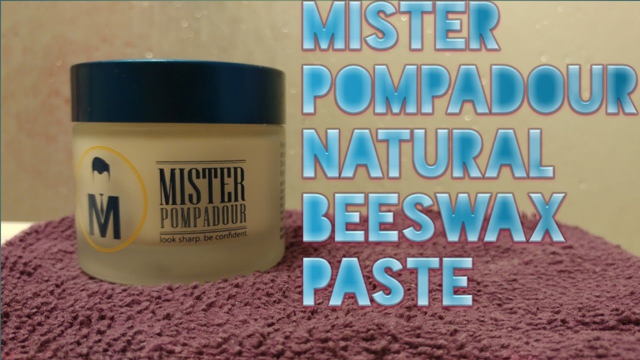 Mister Pompadour Natural Beeswax paste review