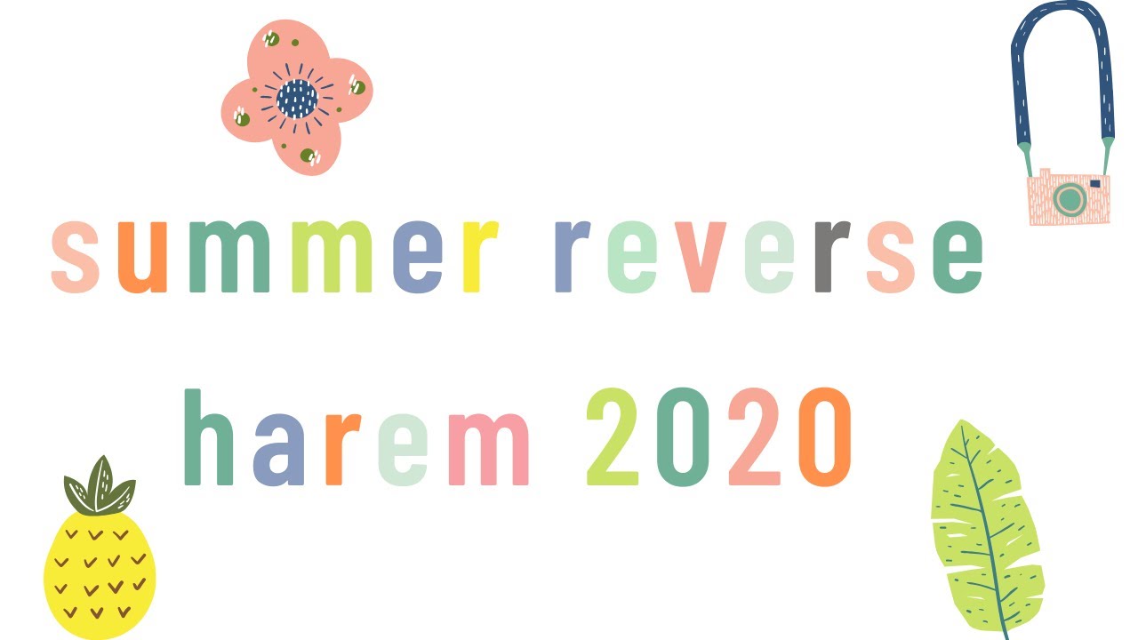 🌻Summer Reverse Harem 2021🌻 (anime, dramas, manga, light novels