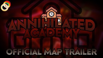 FE2CM Auto: Annihilated Academy [Remake] | Official Map Trailer
