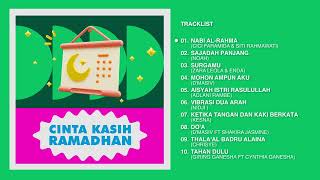 NOAH, D'MASIV, Adlani Rambe, Zara Leola & Enda Ungu - Full Album Cinta Kasih Ramadhan | Audio HQ