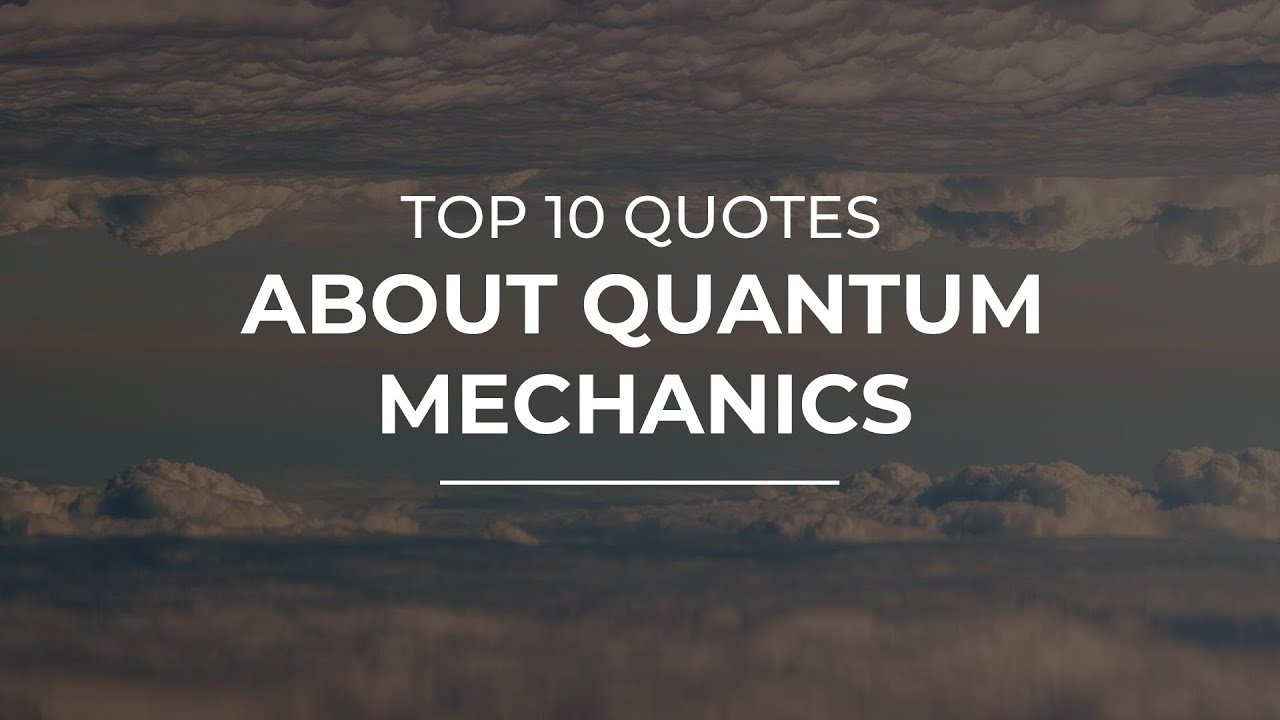 quantum mechanics quotes