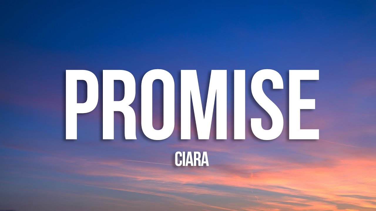 Promise - Ciara  Letra e tradução de música. Inglês fácil