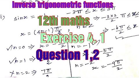 12th maths exercise 4.1 question 1,2/inverse  trigonometric functions