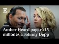 El VEREDICTO del JUICIO de JOHNNY DEPP contra AMBER HEARD | EL PAÍS