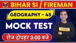 Bihar SI/Fireman || By Brajesh SIR || Class 45 || Geography || MOCK TEST