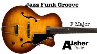 Video thumbnail of "Jazz Funk Groove in F major | Guitar Backing Track"