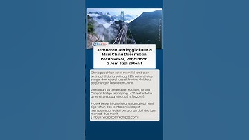 China Miliki Huajiang Grand Canyon Bridge, Jembatan Tertinggi Dunia dengan Ketinggian 625 Meter