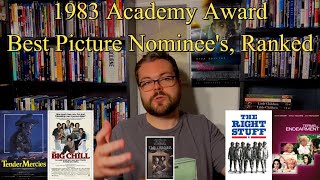 1983 Academy Award Best Picture Nominees, Ranked!