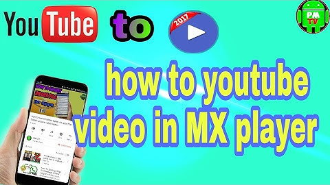 Without buffering Youtube video apne MX player how to youtube video in MX player