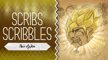 HAIR, HAIR EVERYWHERE || Scribs Scribbles || Hairstyles