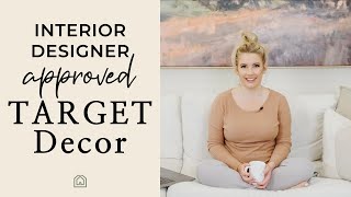 INTERIOR DESIGN | BEST TARGET DÉCOR Approved by an Interior Designer