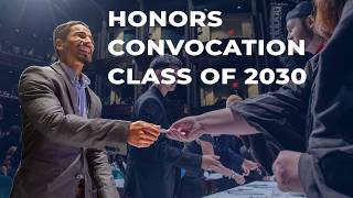 Honors Convocation Class of 2030