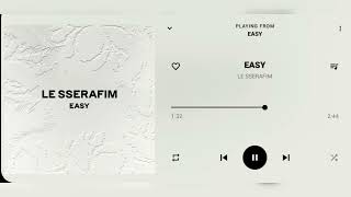 LE SSERAFIM (르세라핌) - EASY [Audio]