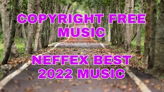 2022 Neffex best song compilation