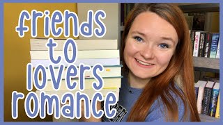 friends to lovers romance recommendations!!