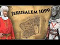 The (Staggering) Siege of Jerusalem 1099 | The First Crusade
