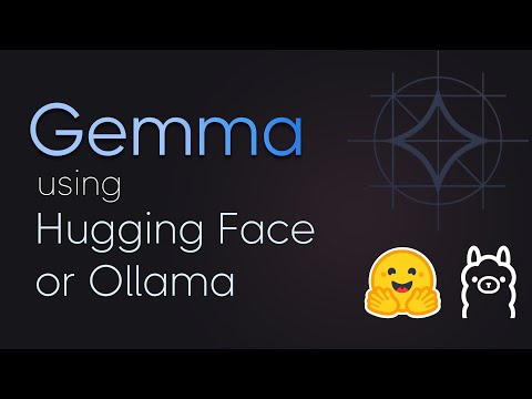 Running Gemma using HuggingFace Transformers or Ollama