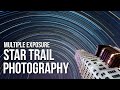 Multiple Exposure Star Trail Photography with Mark Wallace