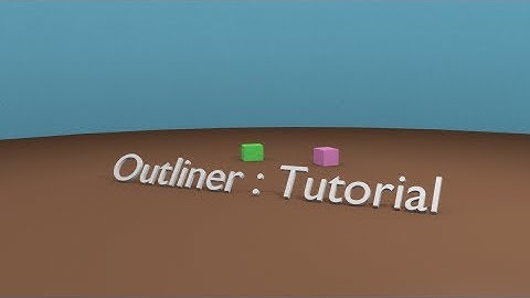 Blender Tutorial : Outliner