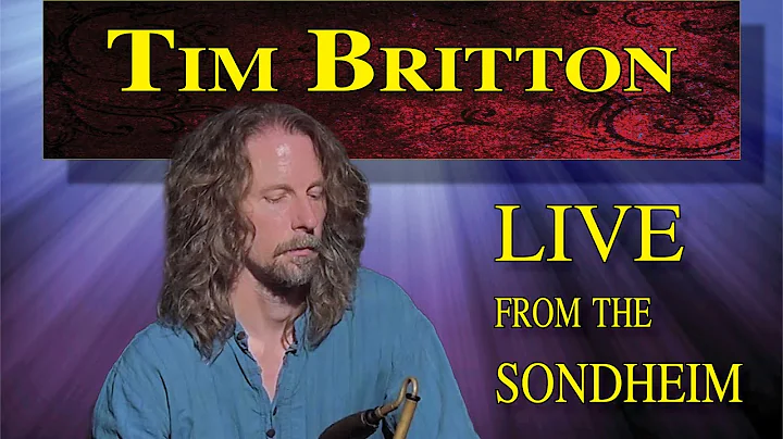 Live from the Sondheim: Legendary piper Tim Britton  Streaming resolution