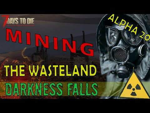 Wasteland Mining Guide & Tips - Darkness Falls v4 Alpha 20