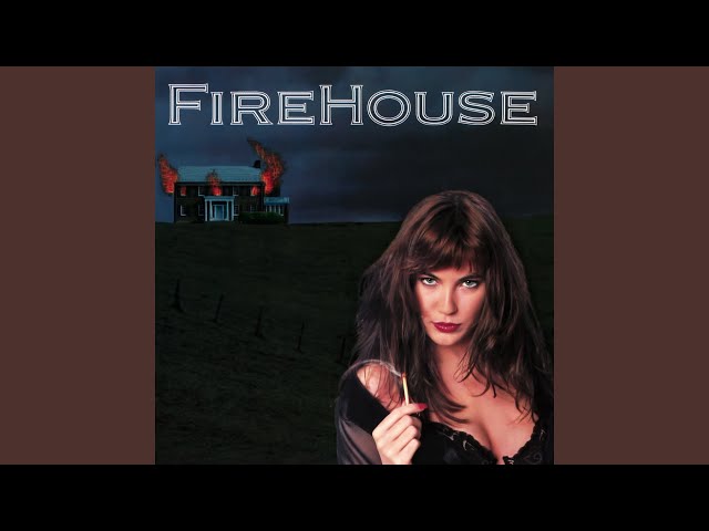 Firehouse - Oughta Be a Law