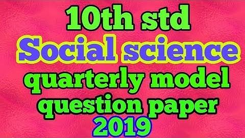 10th social science quarterly exam model question paper 2019
