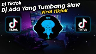 DJ ADA YANG TUMBANG SLOW MENGKANE DJ TAUFIK REMIX VIRAL TIK TOK TERBARU 2023!!