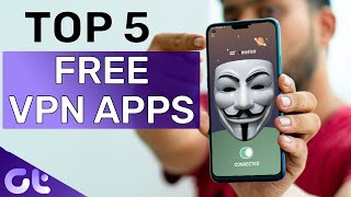 Top 5 FREE & SECURE Android VPN Apps in 2020 | Guiding Tech image