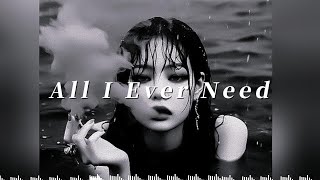 [ 1 Hour ] Austin Mahone - All I Ever Need ( slowed   reverb   Lyrics )