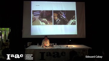 IAAC Lecture Series 2016 - Edouard Cabay