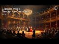 Classical Music Through the Centuries - Vol. II