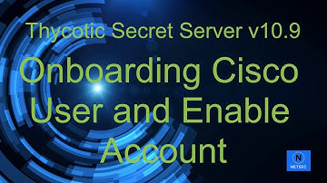 11. Onboard Cisco Device Credentials - Part 1 - Thycotic Secret Server v10.9 Lab