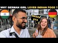 WHY GERMAN GIRL LOVES INDIAN FOOD ? | FOREIGNER TRYING INDIAN FOOD IN BERLIN GERMANY