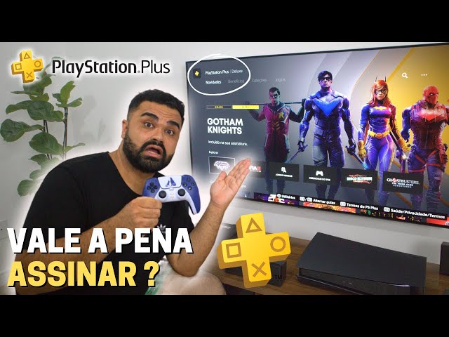 Saiba se vale a pena assinar o PS Plus Deluxe