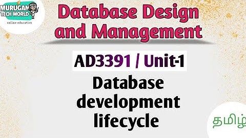 Database development lifecycle in Database design and management tamil||AD3391||DDM||Anna University