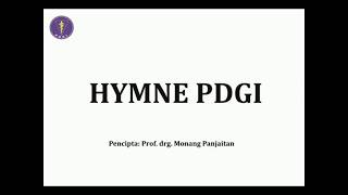 Hymne Persatuan Dokter Gigi Indonesia (PDGI)