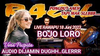 BOJO LORO - VERA PUSPITA - KENDANG RAMPAK - RAGIL PONGDUT