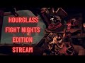 Hourglass FIGHT NIGHTS day 3 | Sea of Thieves