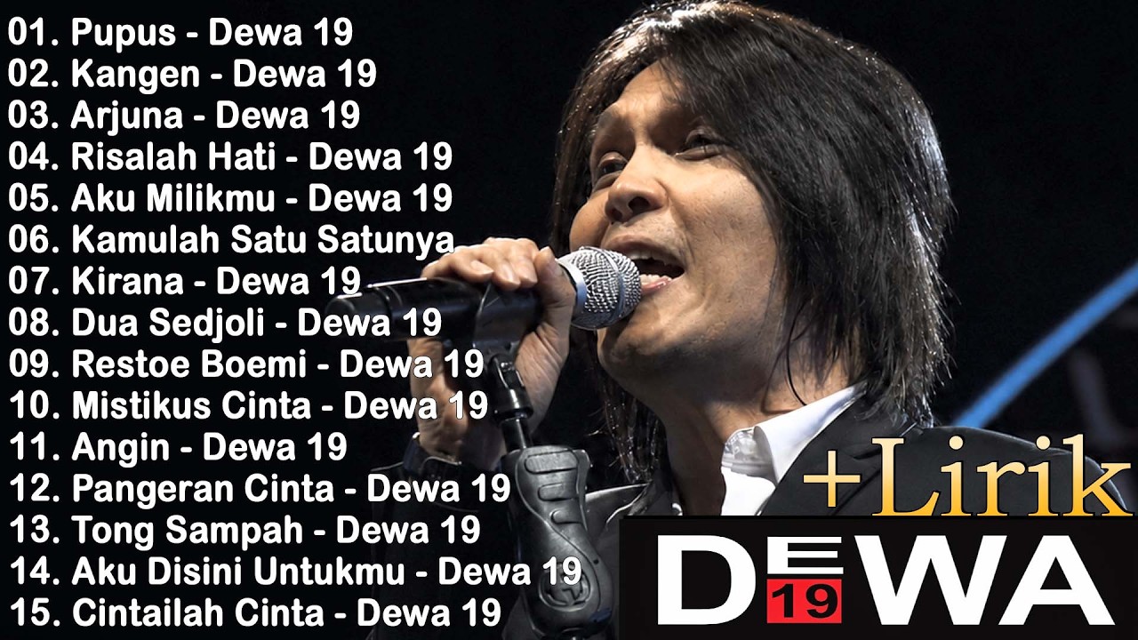 KOLEKSI LAGU DEWA 19 FULL ALBUM 2000AN PILIHAN TERBAIK - DEWA 19 FULL ALBUM TERPOPULER SEPANJANG MAS