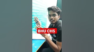 All about BHU CHS | CHS Class- 6 , 9 & 11 | CHS Boys & Girls School | Complete Video series