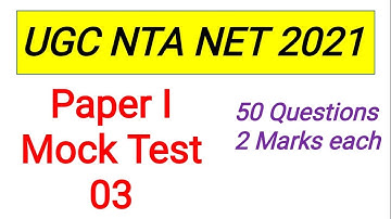 Mock Test 03 UGC-NET/ Teaching Aptitude / Important MCQ