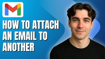 How to Attach an Email to Another Email (Tutorial 2025)