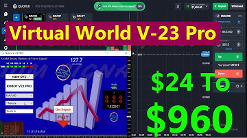 Virtual World V-23 Pro 2022 | $24 To $960 | QUOTEX Broker Strategy