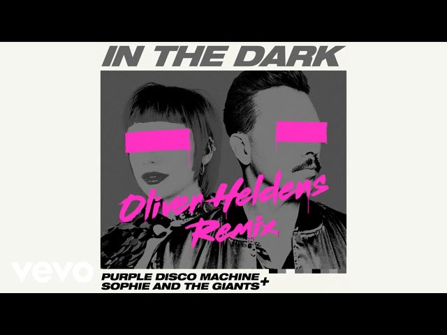 Purple Disco Machine & Sophie - In The Dark (Oliver Heldens Re