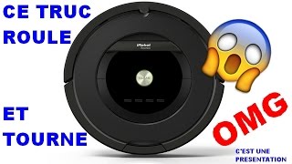 IROBOT ROOMBA 875 !!! PRÉSENTATION !! - YouTube