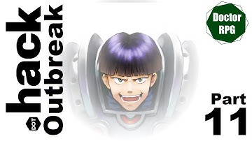 .hack//OUTBREAK Part 11