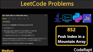 Peak Index in a Mountain Array | Leetcode Q.852 | Python, C++, Java, JS | Leetcode Dailiy challenge