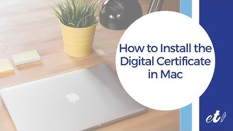 🖊 How to Install the Digital Certificate in Mac - Step by Step (in Spain)
